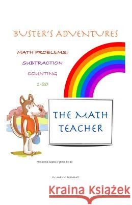 Buster's Adventures: Subtraction Problems Andrew Rosenblatt 9781517236182