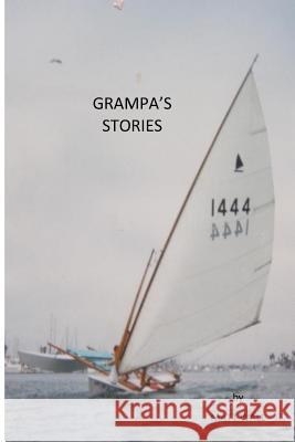 Grampa's Stories Matt Wall 9781517237844 Createspace Independent Publishing Platform