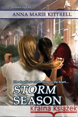 Storm Season Anna Marie Kittrell 9781517249021 Createspace