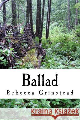 Ballad Rebecca Grinstead 9781517251437