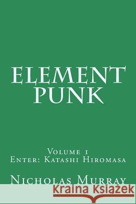 Element Punk Nicholas Murray 9781517253417