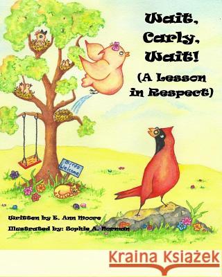 Wait, Carly, Wait! (A Lesson in Respect) Norman, Sophie a. 9781517255947