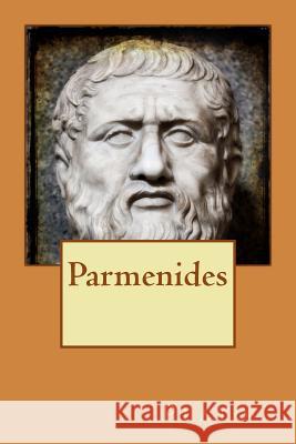 Parmenides Plato 9781517260347 Createspace