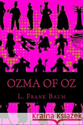 Ozma of OZ Classics, 510 9781517271848 Createspace