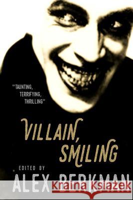 Villain, Smiling Alex Berkman 9781517277390