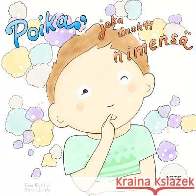 Poika, joka unohti nimensä ARTO Virta, Anni 9781517289669