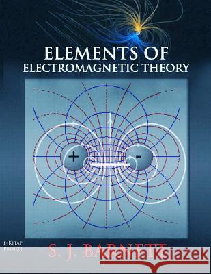 Elements of Electromagnetic Theory: 