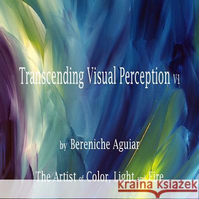 Transcending Visual Perception: Introduction To My Art Edgell, Darcy 9781517309015 Createspace Independent Publishing Platform