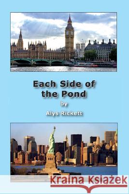 Each Side of the Pond Alys Rickett 9781517313494