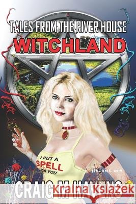 Witchland Craig M. Havens Craig M. Havens 9781517321468