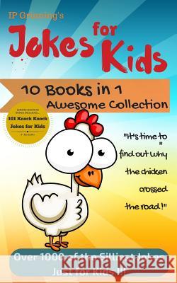 Jokes for Kids - 10 in 1 Collection - Limited Edition Ip Grinning 9781517323523 Createspace