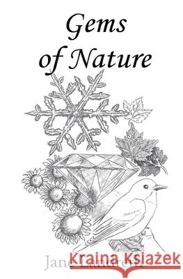 Gems of Nature: A Collection of Devotional Memoirs Jane Landreth 9781517326630