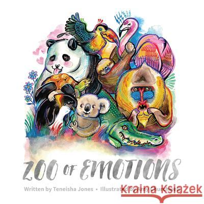Zoo of Emotions Teneisha R. S. Jones 9781517328511 Createspace Independent Publishing Platform