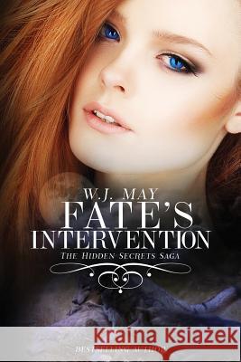 Fate's Intervention: Werewolf Shifter Paranormal Fantasy Romance W. J. May 9781517329105 Createspace