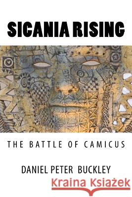 Sicania Rising MR Daniel Peter Buckley 9781517332327