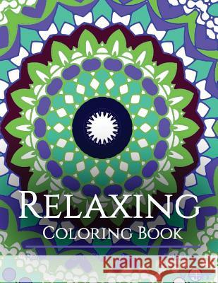 Relaxing Coloring Book: Coloring Books for Adults Relaxation: Relaxation & Stress Reduction Patterns Coloring Books Fo V. Art 9781517336240 Createspace