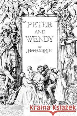 Peter and Wendy James Matthew Barrie 9781517344481