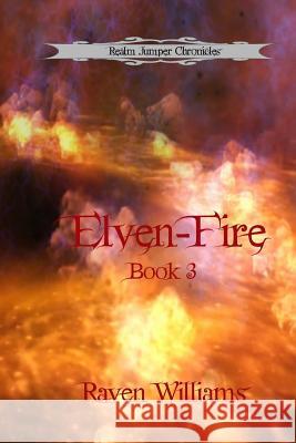 Elven-Fire Raven Williams 9781517345051