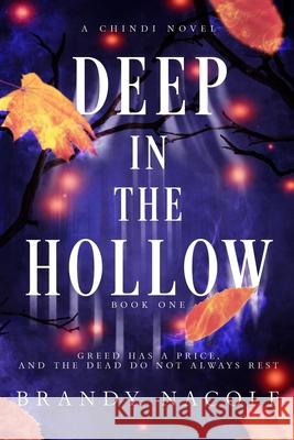 Deep in the Hollow Brandy Nacole 9781517345716 Createspace Independent Publishing Platform
