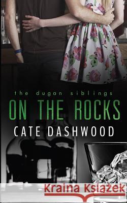 On the Rocks Cate Dashwood 9781517345822