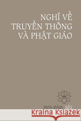 Nghi Ve Truyen Thong Phat Giao Tac Gia Nhieu 9781517347758 Createspace