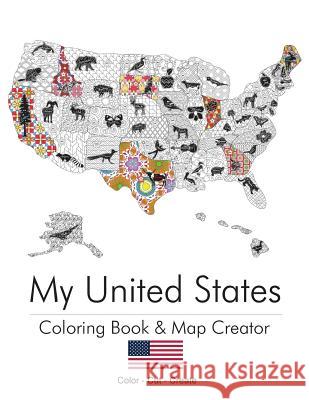 My United States: Coloring Book & Map Creator Edwin Donnelly 9781517348847 Createspace