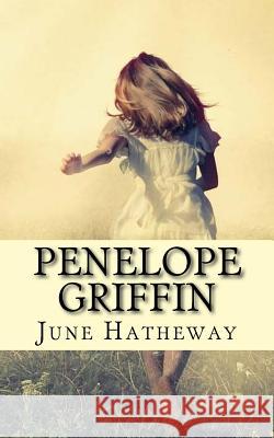 Penelope Griffin June Hatheway 9781517348885