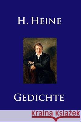 Gedichte Heinrich Heine 9781517349011 Createspace