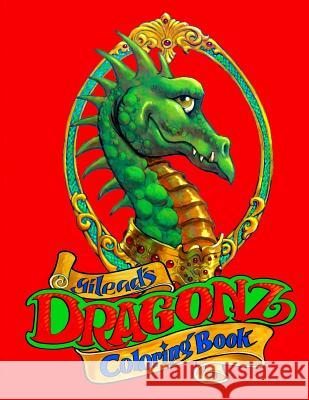 Dragonz: Coloring Book Gilead Artist 9781517355821 Createspace