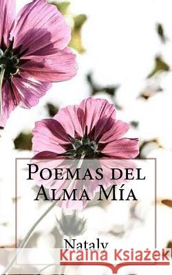 Poemas del Alma Mía Marfull, C. S. 9781517399702 Createspace