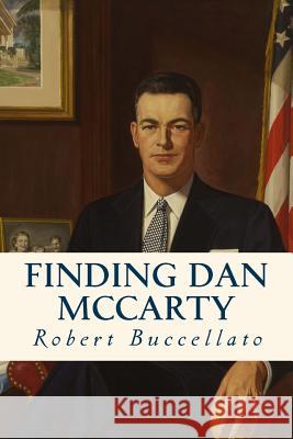 Finding Dan McCarty Robert Buccellato 9781517405533