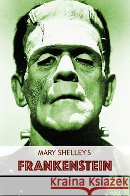 Frankenstein Mary Wollstonecraft Shelley 9781517405960 Createspace Independent Publishing Platform