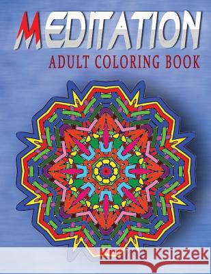 MEDITATION ADULT COLORING BOOK - Vol.5: adult coloring books Charm, Jangle 9781517410872 Createspace