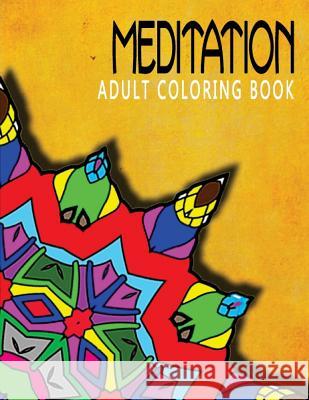 MEDITATION ADULT COLORING BOOK - Vol.7: adult coloring books Charm, Jangle 9781517411039 Createspace