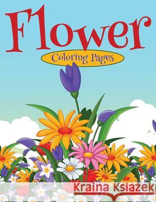 Flower Coloring Pages Pat L. Steele 9781517411206 Createspace