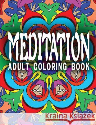 MEDITATION ADULT COLORING BOOK - Vol.9: adult coloring books Charm, Jangle 9781517411282 Createspace