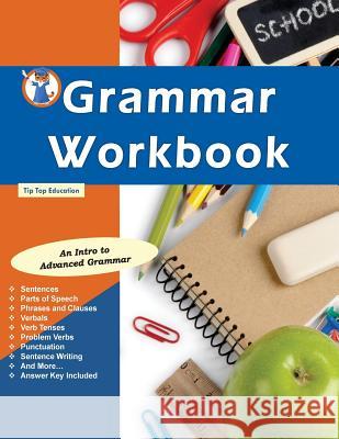 Grammar Workbook: Grammar Grades 7-8 Grammar Workboo 9781517414610 Createspace