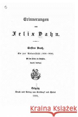 Erinnerungen Felix Dahn 9781517419769 Createspace