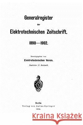 Generalregister der Elektrotechnischen Zeitschrift Elektrotechnischen Verein 9781517420482 Createspace