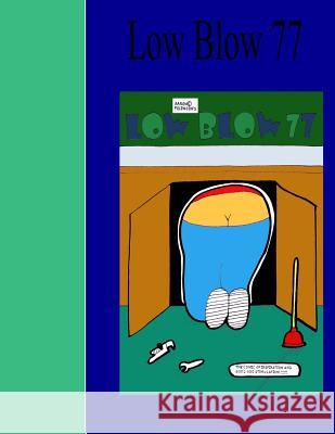 low blow 77 Aaron D. Poliwoda 9781517420956