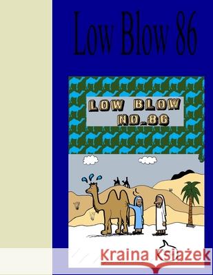 Low Blow 86 Aaron D. Poliwoda 9781517422035