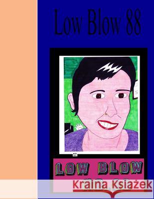Low Blow 88 Aaron D. Poliwoda 9781517422110