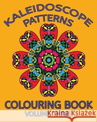 Kaleidoscope Patterns Colouring Book Trevor Mulligan 9781517426224