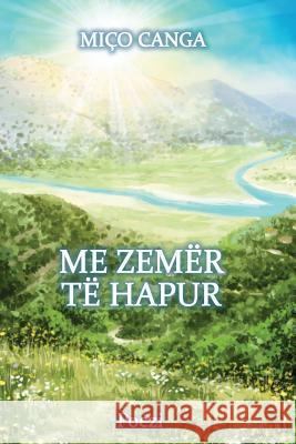 Me Zemer Te Hapur Mico Canga 9781517428433 Createspace