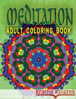 MEDITATION ADULT COLORING BOOK - Vol.10: adult coloring books Charm, Jangle 9781517430696 Createspace