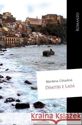 Dimitri e Lada Cittadino, Marilena 9781517430870