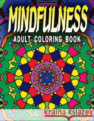 MINDFULNESS ADULT COLORING BOOK - Vol.1: adult coloring books Charm, Jangle 9781517430931 Createspace