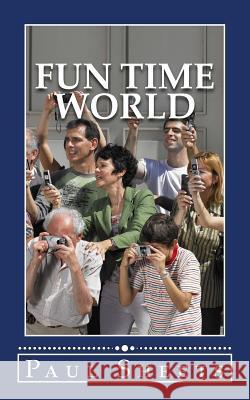 Fun Time World MR Paul T. Sheet 9781517431235 Createspace