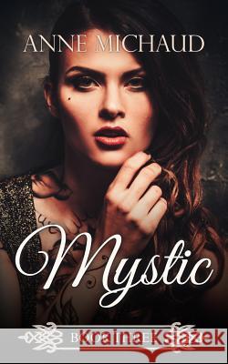 Mystic Anne Michaud 9781517431723 Createspace