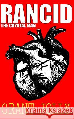 The Crystal Man Grant Jolly 9781517434816